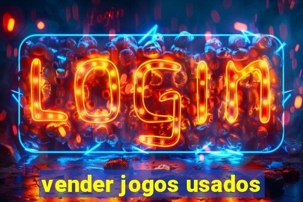 vender jogos usados